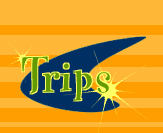 trips